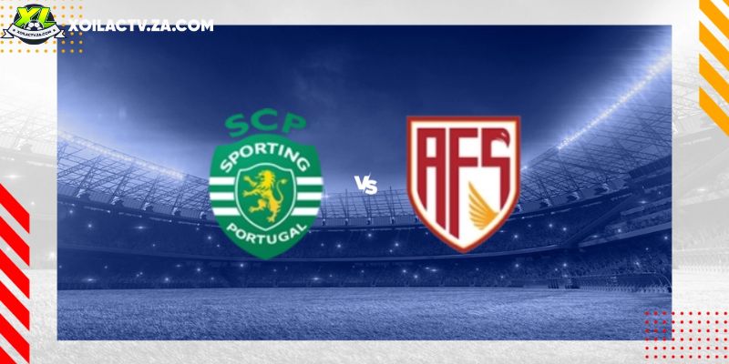 Soi kèo Sporting Lisbon vs AVS, 3h45 06/02 - Cúp Bồ Đào Nha