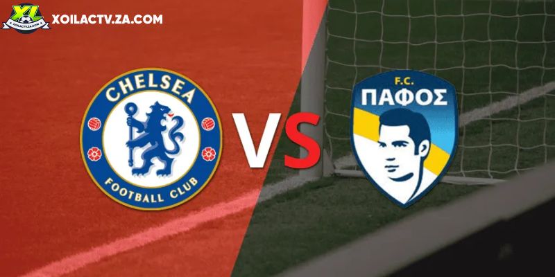 Soi kèo Chelsea vs Pafos, 3h ngày 22/1 - Cúp C1